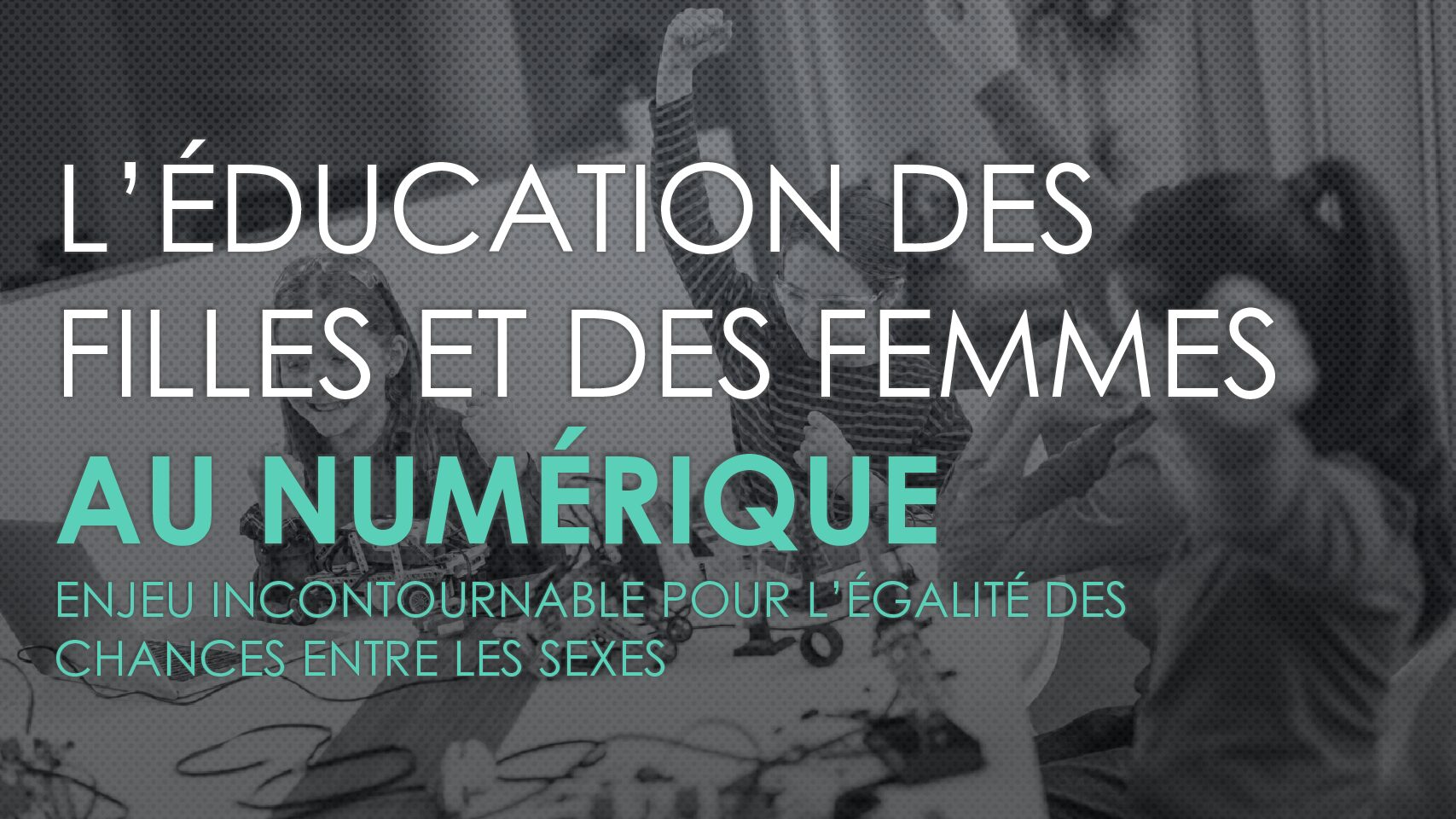 Education des filles et des femmes au numérique